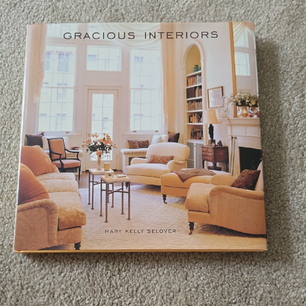 Gracious Interiors Book by Mary Kelly Selover